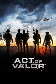 ดูหนังออนไลน์ Act of Valor หน่วยพิฆาตระห่ำกู้โลก 2012