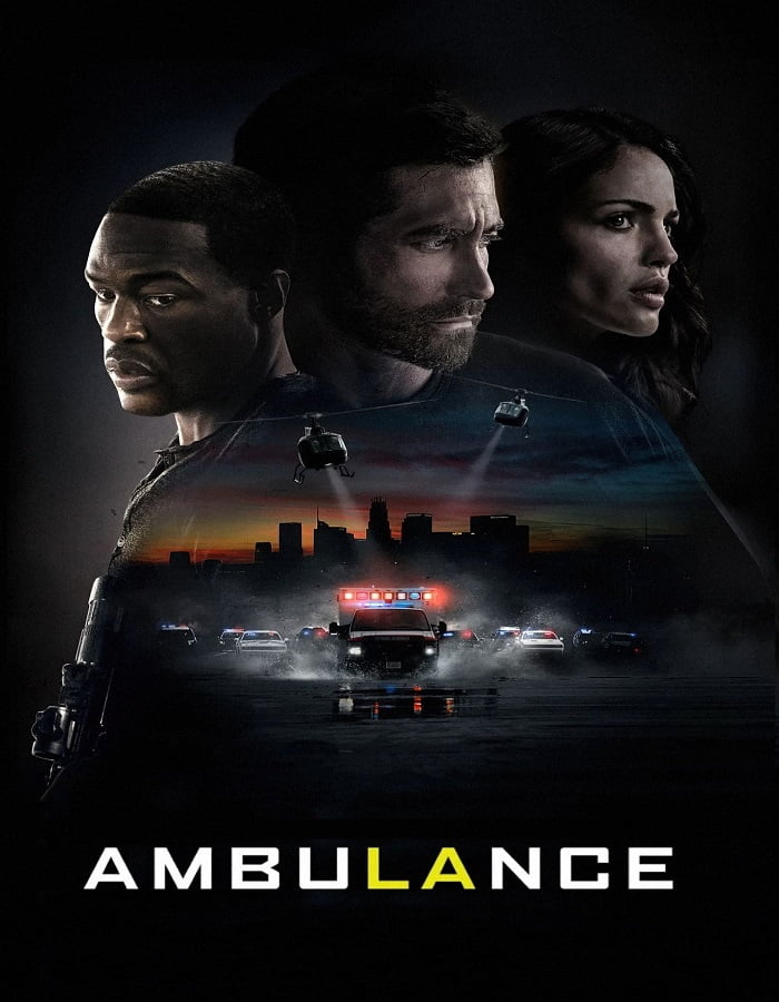ดูหนังออนไลน์ Ambulance (2022) ปล้นระห่ำ ฉุกเฉินระทึก