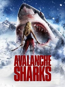 ดูหนังออนไลน์ Avalanche Sharks (2013) ฉลามหิมะล้านปี