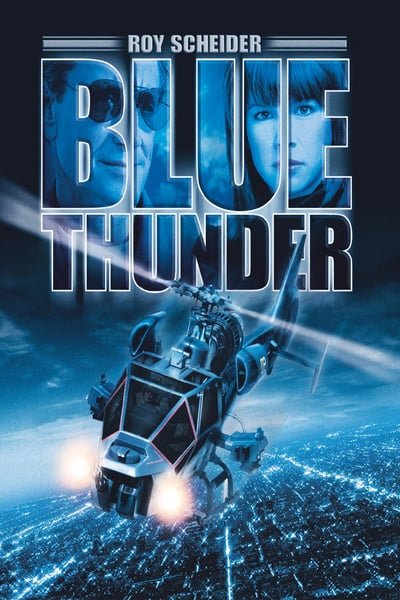 ดูหนังออนไลน์ Blue Thunder (1983) ปฏิบัติการ สอดแนม ท้านรก