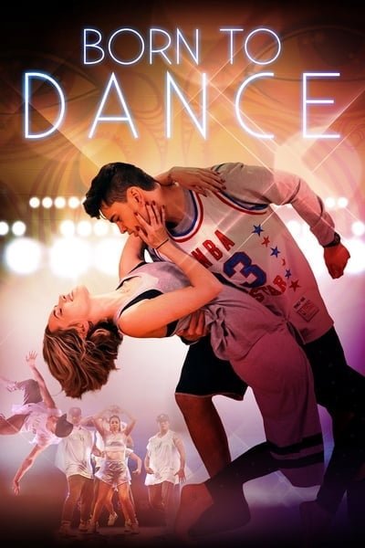 ดูหนังออนไลน์ Born to Dance (2015)