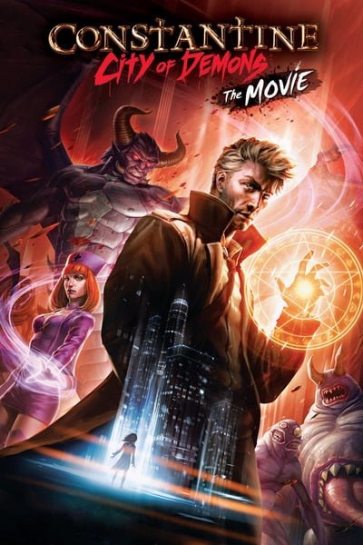 ดูหนังออนไลน์ Constantine: City of Demons The Movie (2018) คอนสแตนติน นครแห่งปีศาจ เดอะมูฟวี่