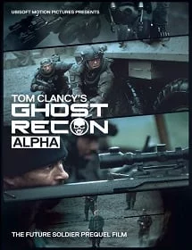 ดูหนังออนไลน์ Ghost Recon: Alpha (2012) หน่วยพิฆาตไร้เงา