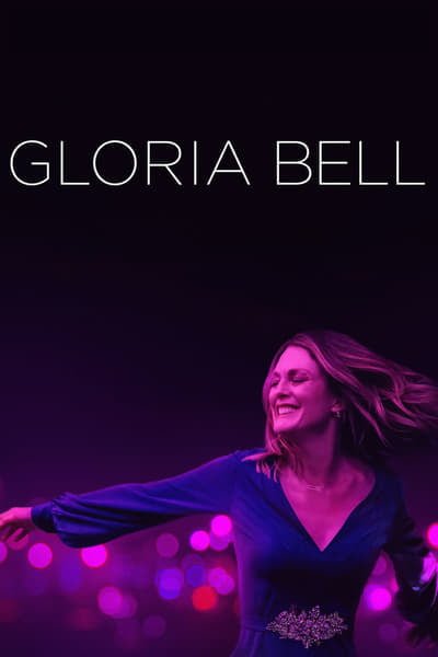 ดูหนังออนไลน์ Gloria Bell (2018)