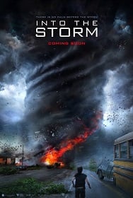 ดูหนังออนไลน์ Into the Storm: (2014) อินทู เดอะ สตอร์ม โคตรพายุมหาวิบัติกินเมือง