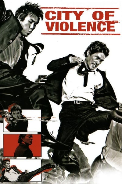 ดูหนังออนไลน์ The City Of Violence (2006) โหดคู่สู้ไม่ถอย