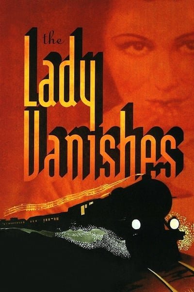 ดูหนังออนไลน์ The Lady Vanishes (1938) ทริปนี้ไม่มีเหงา