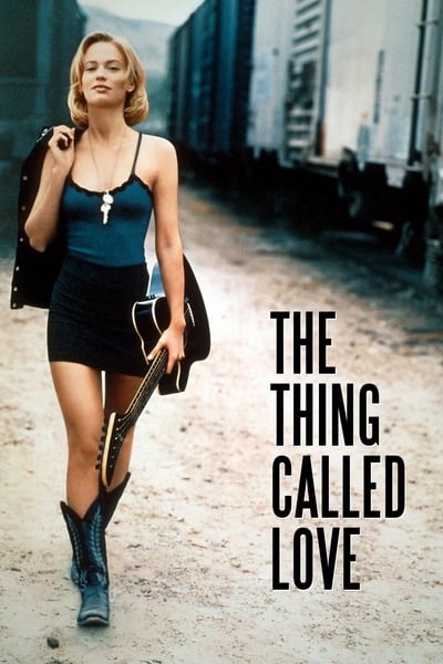 ดูหนังออนไลน์ The Thing Called Love (1993) ถนนสายนี้ ขอมีเธอกับเสียงเพลง