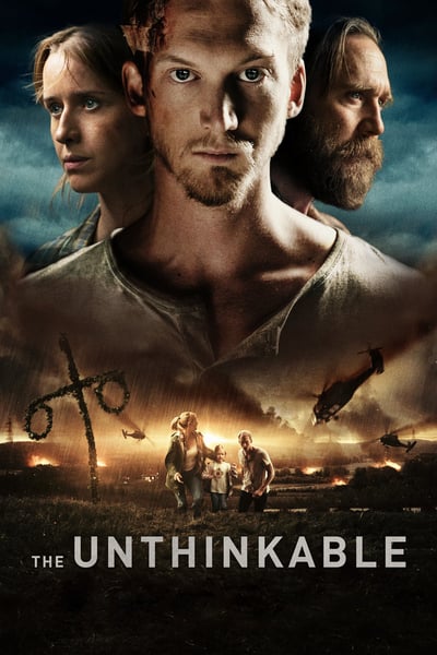 ดูหนังออนไลน์ The Unthinkable (2018) อุบัติการณ์ลับถล่มโลก