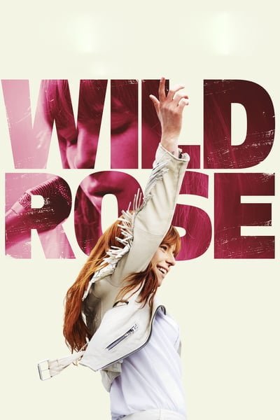 ดูหนังออนไลน์ Wild Rose (2018)