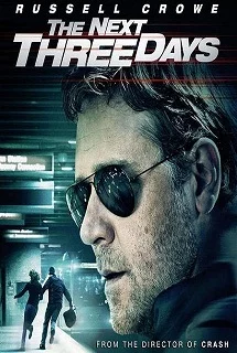 ดูหนังออนไลน์ The Next Three Days แผนอัจฉริยะแหกด่านหนีนรก 2010
