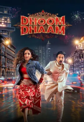 ดูหนังออนไลน์ Dhoom Dhaam 2025 บ่าวสาวชื่นชุลมุน