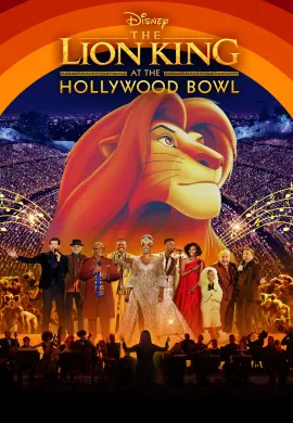 ดูหนังออนไลน์ The Lion King at the Hollywood Bowl 2025