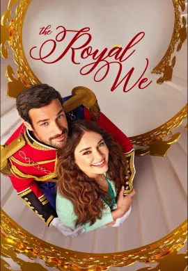 ดูหนังออนไลน์ The Royal We 2025