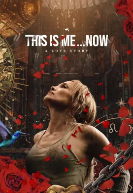ดูหนังออนไลน์ This Is Me…Now 2024 ดิส อิส มี นาว เรื่องราวความรัก