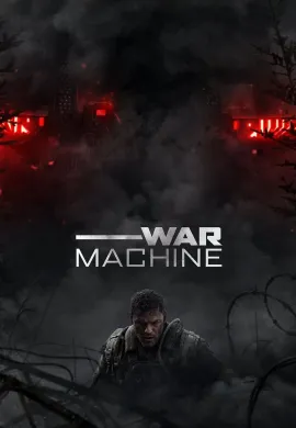 ดูหนังออนไลน์ War Machine 2026 สงครามจักรกลถล่มโลก